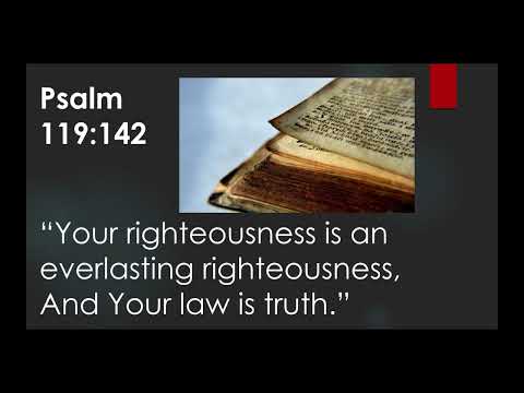 Proper Response to Revaluation (Psalm 119: 142) 4/24/2022