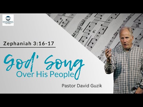 God's Song Over His People — Zephaniah 3:16-17