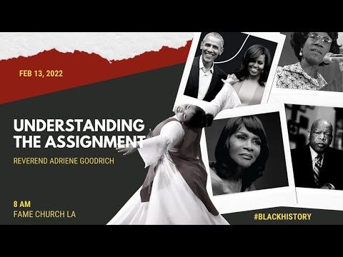 February 6, 2022 - 8:00AM "Understanding the Assignment" Jeremiah 29:4-14 Rev. Adriene Goodrich