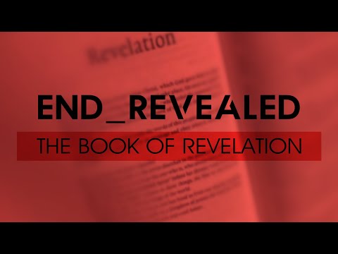End Revealed Part 19: Revelation 11:1-19 (Message Only)