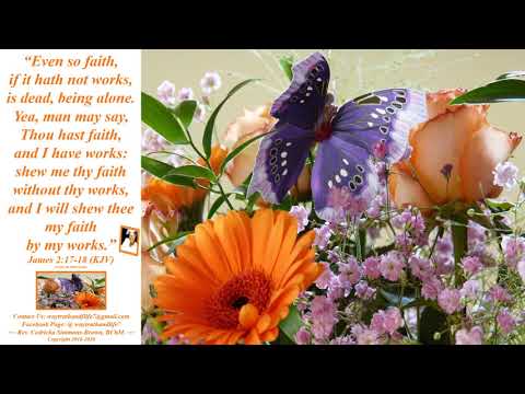 Even So Faith James 2:17-18 Rev. Cedricka Simmons-Brown