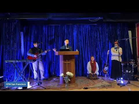 CFM San Francisco Church Service | Sermon by Pastor Kevin Kihara