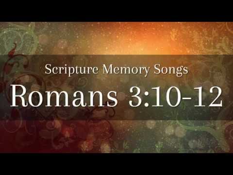 Romans 3:10-12 | Scripture Memory Verse Songs