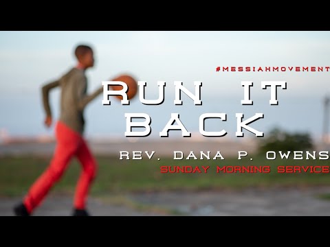"Run It Back" John 21:1-7  (NLT) | Rev. Dana P. Owens