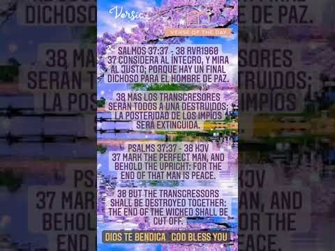 Versiculo Del Dia/Today's Verse: Salmos/Psalms 37:37-38