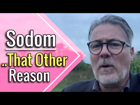 Sodom And Gomorrah / The Forgotten Sin / Ezekiel 16:49,50