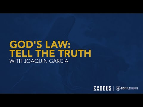 God's Law: Tell the Truth  |  Exodus 20:16