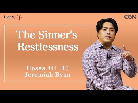 The Sinner's Restlessness (Hosea 4:1-10) Living Life 10/05/2024 Daily Devotional Bible Study
