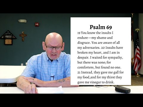 Day 73 - Psalm 69: 19-36