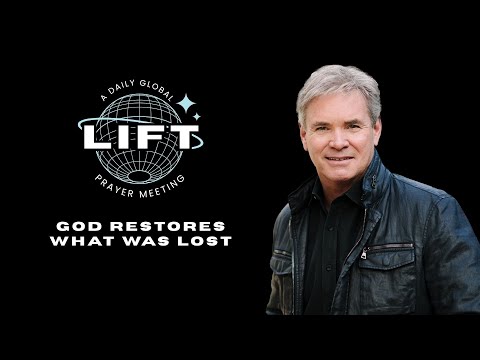 LIFT Daily Prayer: God Restores What Was Lost | November 8, 2025