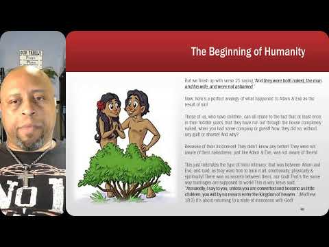 The Beginning of Humanity - Pt3 (Genesis 2:4b-25) 6/7/22