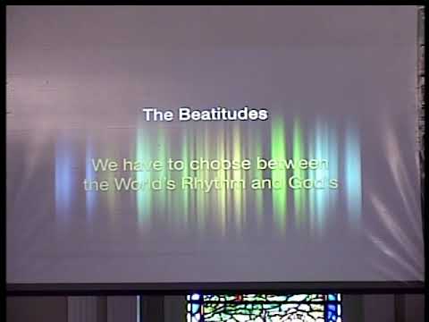 "Listen to the Rhythm, Part 4" Matthew 5:1,8-9