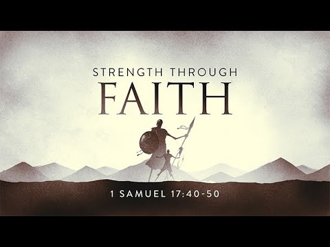 1 Samuel 17:40-50 | Strength Through Faith | Shawn Dean