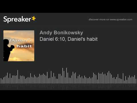 Daniel 6:10, Daniel's habit