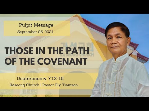 Those in the path of the Covenant (Deuteronomy 7:12-16)