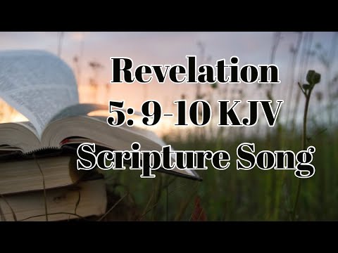 Revelation 5: 9-10 KJV # Scripture Song by Zelda & Rone’
