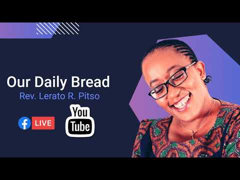 Matthew 6:11, 34; 2 Corinthians 4:16; Lamentations 3:21 - Daily Bread Is A Must