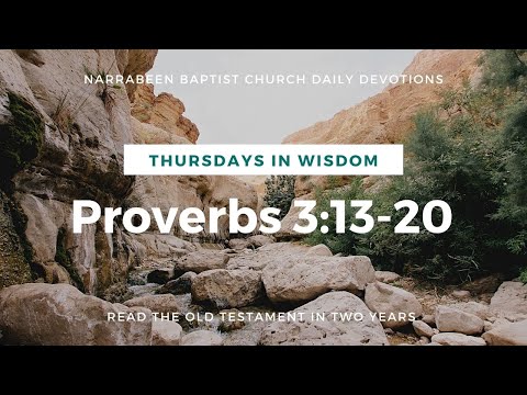 Reading through the OT: Proverbs 3:13-21