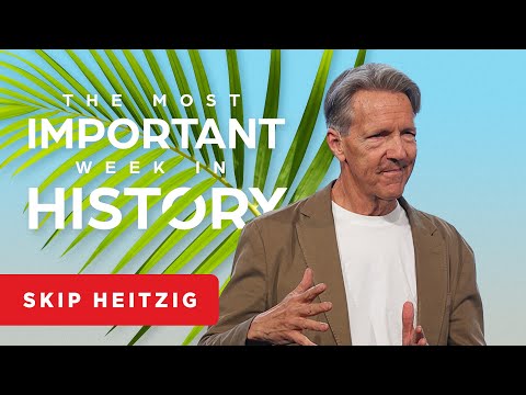 Good, Better, Best - John 12:12-19 | Skip Heitzig