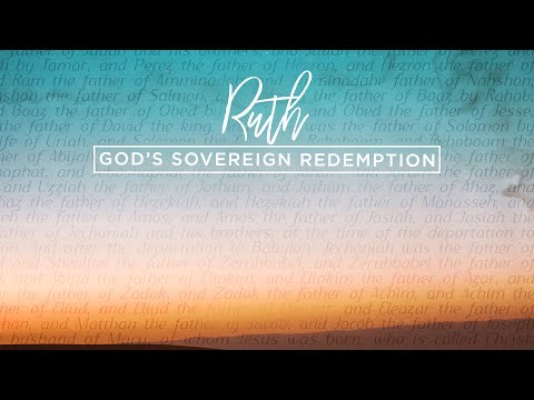 A Picture of God's Grace (Ruth 2:4-17)