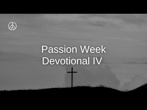 Passion Week Devotional: Thursday (Mark 15:6-15)