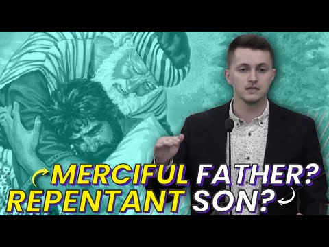 The Merciful Father | Exposition of Luke 15:11-24