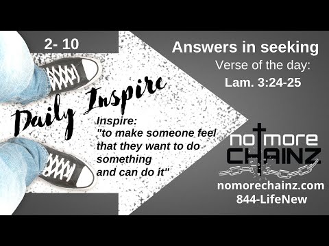 2-10, Answers in seeking, Lam. 3:24-25