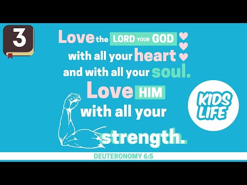 Kids Life - Deuteronomy 6:5 | Mark 12:29-31 | The Greatest Commandment