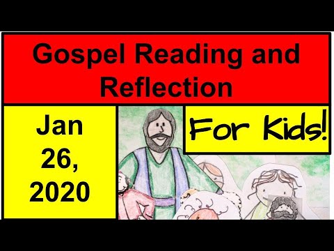 Gospel Reading and Reflection for Kids - January 26, 2020 - Matthew 4:12-17