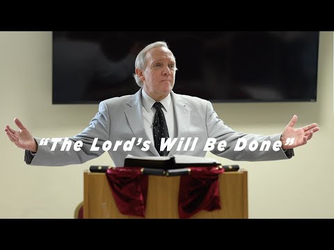 "The Lord's Will Be Done" Acts 21:10-14