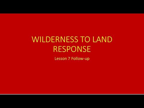 Wilderness to Land Response