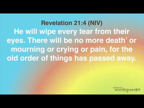 Revelation 21:4 by Authentic Worship Ministries