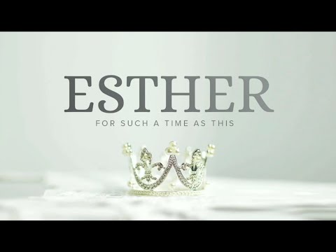 Esther - Week 1 (Esther 1:1-19)