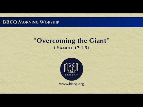 Overcoming the Giant (1 Samuel 17:1-51)