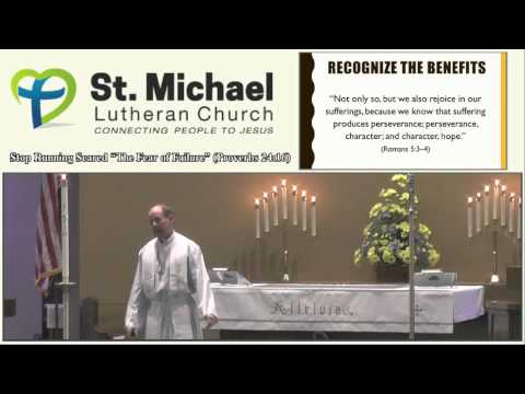 Stop Running Scared “The Fear of Failure” (Proverbs 24:16)