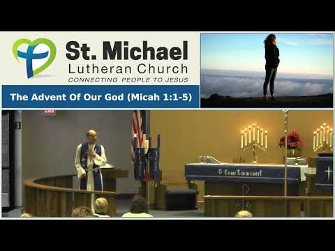 The Advent of Our God (Micah 1:1-5)