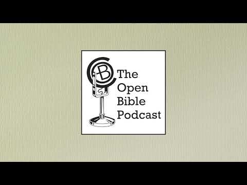 The Open Bible Podcast: Psalm 25:12-15 Devotional