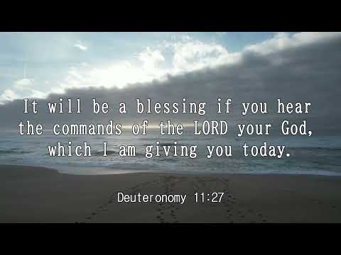 iway bible verse (Deuteronomy 11:27)