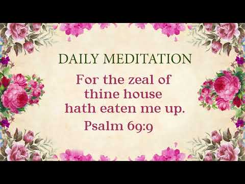 Daily Meditation | Psalm 69:9 | June 9, 2022 | Hebron