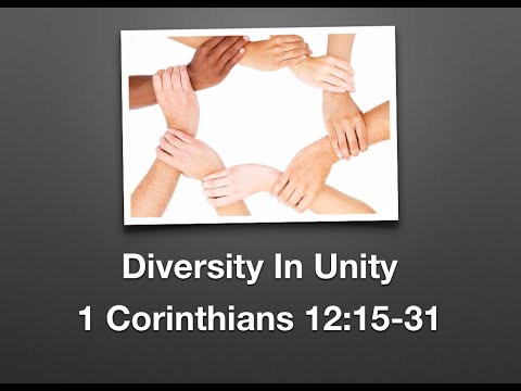 1 Corinthians 12:15-31