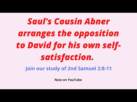 2 Samuel 2:8-11 -- Israel Gets Two Kings (Not What God Had in Mind)