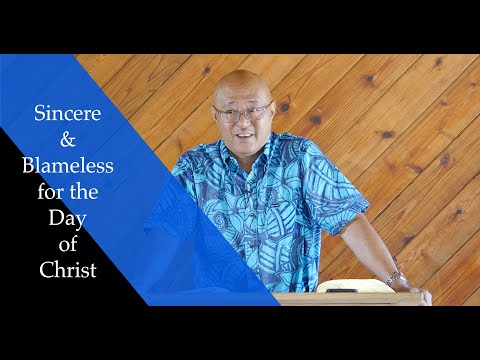 Sincere for the Day of Christ - Philippians 1:10