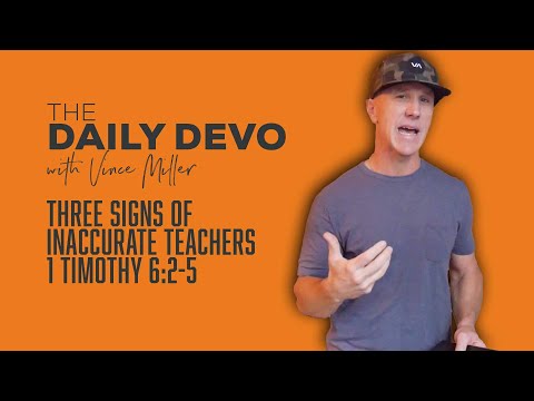 Three Signs of Inaccurate Teachers | 1 Timothy 6:2-5