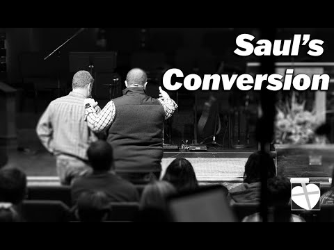 Saul's Conversion, Part 2 | Acts 9:10-31 | Pastor Cliff Marion