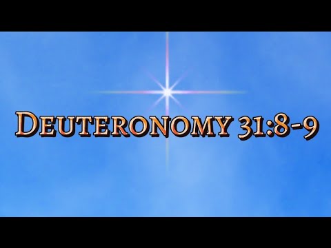 Deuteronomy 31:8-9 | Food for the Soul | Daily Bible Verse