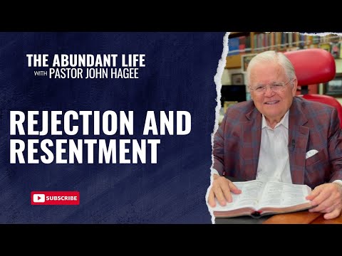 Rejection and Resentment