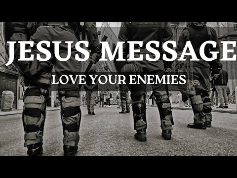 Message of the day for me / Luke 6:34-35 / Jesus message/ Love your enemies