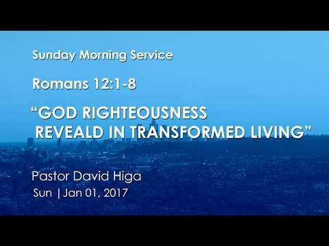 Romans  12: 1-8 | November 12th.  2017 | 11:30 AM