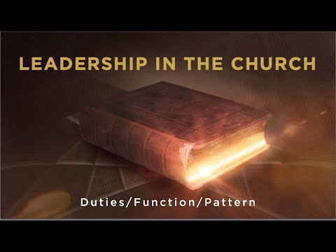 Duties / Function / Pattern | Mike Castelli | Leadership in the Church | Acts 14:20-23