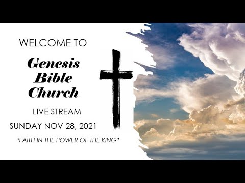 Faith in the Power of the King | Mark 4:35 - 5:20 | Nov 28, 2021